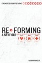 Re-Forming a New You: A Guide for Re-Forming Your Heart, Home and Hope - Wayman Ming, Robert Stearns