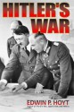 Hitler's War - Edwin Palmer Hoyt