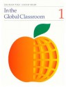 In the Global Classroom, Book 1 - Graham Pike