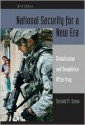 National Security for a New Era: Globalization and Geopolitics After Iraq - Donald M. Snow