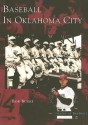 Baseball in Oklahoma City - Bob Burke