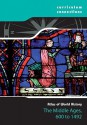The Middle Ages, 600-1492 - Helen Dwyer