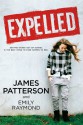 Expelled - James Patterson, Emily Raymond