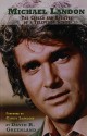 MICHAEL LANDON: THE CAREER AND ARTISTRY OF A TELEVISION GENIUS - Cindy Landon, David R. Greenland