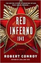 Red Inferno: 1945 - Robert Conroy