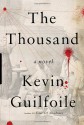 The Thousand - Kevin Guilfoile