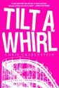 Tilt-a-Whirl - Chris Grabenstein