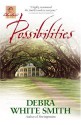 Possibilities - Debra White Smith