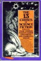 The 13 Crimes of Science Fiction - Charles G. Waugh, Martin Harry Greenberg, Isaac Asimov