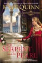 The Serpent and the Pearl - Kate Quinn