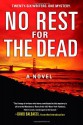 No Rest for the Dead - Jeffery Deaver, Sandra Brown, R.L. Stine, Andrew Gulli