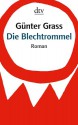 Die Blechtrommel - Günter Grass