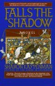 Falls the Shadow - Sharon Kay Penman