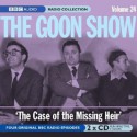 Goon Show 24, the Case of the Missing Heir (BBC Audio) - Spike Milligan, Eric Sykes