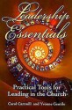 Leadership Essentials: Practical Tools for Leading in the Church - Carol Cartmill, Yvonne Gentile