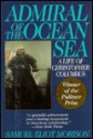 Admiral of the Ocean Sea: A Life of Christopher Columbus - Samuel Eliot Morison, Erwin Raisz, Bertram Greene