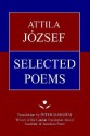 Attila Jozsef Selected Poems - Attila József