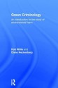 Green Criminology: An Introduction to the Study of Environmental Harm - Rob White, Diane Heckenberg