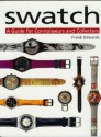 Swatch: a guide for connoisseurs and collectors - Frank Edwards