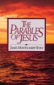 The Parables of Jesus - James Montgomery Boice