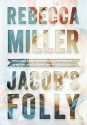 Jacob's Folly - Rebecca Miller