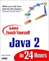 Teach Yourself Java 2 in 24 Hours - Rogers Cadenhead, Mark Taber