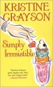 Simply Irresistible - Kristine Grayson, Kristine Kathryn Rusch