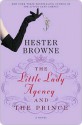 The Little Lady Agency and the Prince - Hester Browne