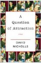 A Question of Attraction - David Nicholls