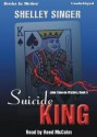 Suicide King - Shelley Singer, Reed McColm