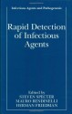 Rapid Detection of Infectious Agents (Infectious Agents and Pathogenesis) - Steven Specter, Mauro Bendinelli, Herman Friedman