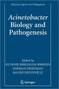 Acinetobacter: Biology and Pathogenesis - Eugenie Bergogne-Berezin, Herman Friedman, Mauro Bendinelli