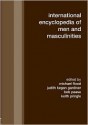 International Encyclopedia of Men and Masculinities - Michael Flood