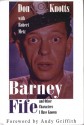 Barney Fife and Other Characters I Have Known - Don Knotts, Robert Metz