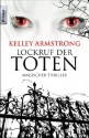 Lockruf der Toten - Kelley Armstrong