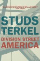 Division Street: America - Studs Terkel, Alex Kotlowitz