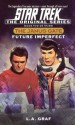 The Janus Gate Two: Future Imperfect: Star Trek The Original Series - L.A. Graf