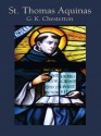 St. Thomas Aquinas - G.K. Chesterton