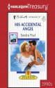 His Accidental Angel - Sandra Paul