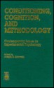 Conditioning, Cognition, And Methodology: Contemporary Issues In Experimental Psychology - Joseph B. Sidowski