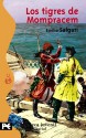 Los Tigres De Mompracem / The Tigers of Mompracem (Biblioteca Tematica / Thematic Library) (Spanish Edition) - Emilio Salgari