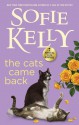 The Cats Came Back - Sofie Kelly