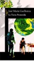 La Tierra Prometida - José María Guelbenzu