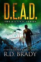 D.E.A.D. (The A.L.I.V.E. Series Book 2) - R.D. Brady