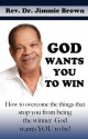 God Wants You to Win - Jimmie Brown, Leisel Rodas