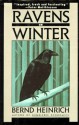 Ravens in Winter - Bernd Heinrich, Louise Fili