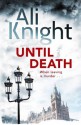 Until Death - Ali Knight