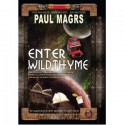 Enter Wildthyme - Paul Magrs