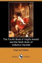 The Fourth Book of Virgil's Aeneid and the Ninth Book of Voltaire's Henriad (Dodo Press) - Virgil