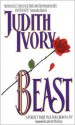 Beast - Judith Ivory